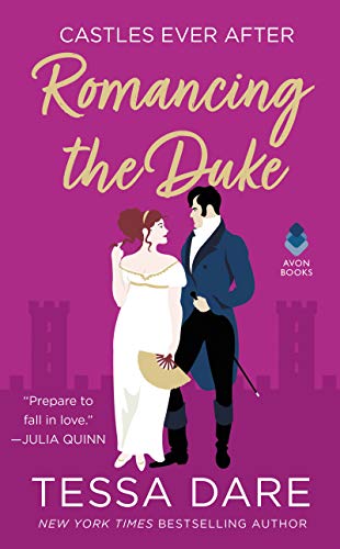 Romancing the Duke: An Enemies To Lovers Regency Historical Romance Novel (Castles Ever After Book 1)