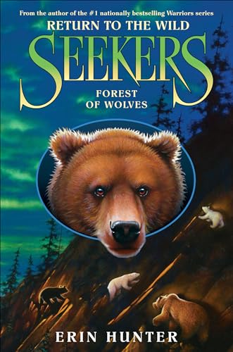 Seekers: Forest of Wolves (Seekers: Return to the Wild Book 4)