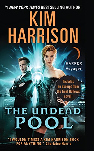 The Undead Pool: A Dark Urban Fantasy Novel with Magic and Supernatural Creatures (The Hollows Book 12)