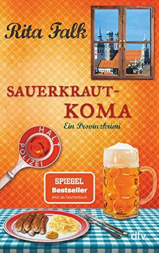 Sauerkrautkoma: Der fünfte Fall für den Eberhofer – Ein Provinzkrimi (Franz Eberhofer 5)