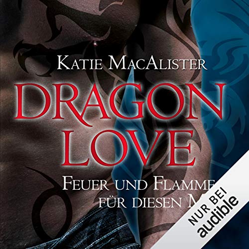 Feuer und Flamme für diesen Mann: Dragon Love 1