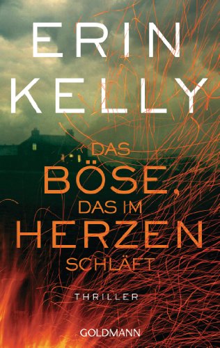 Das Böse, das im Herzen schläft: Thriller