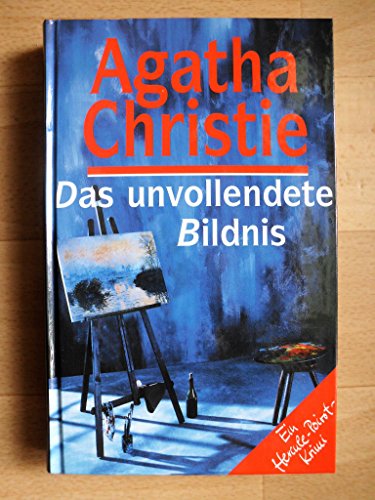 Das unvollendete Bildnis - ein Hercule Poirot Krimi.