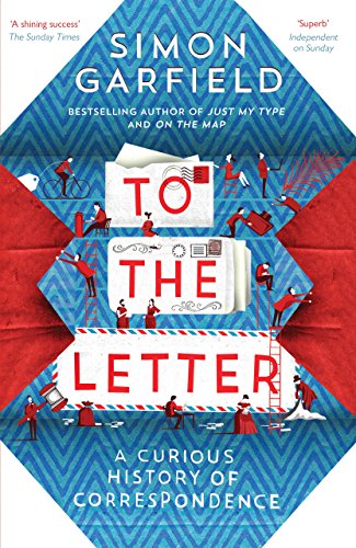 To the Letter: A Journey Through a Vanishing World