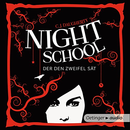 Der den Zweifel sät: Night School 2