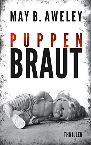 Puppenbraut: Thriller