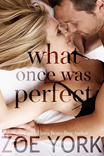 What Once Was Perfect: A Small Town Romance (Wardham Book 2)