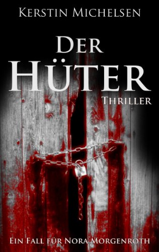 Nora Morgenroth: Der Hüter