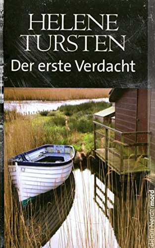 Der erste Verdacht : Roman. Aus dem Schwed. von Lotta Rüegger und Holger Wolandt