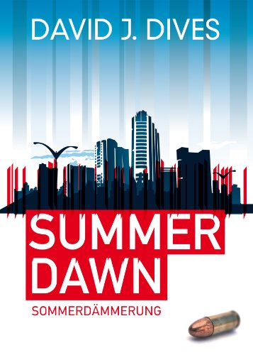 SUMMER DAWN (Sommerdämmerung)