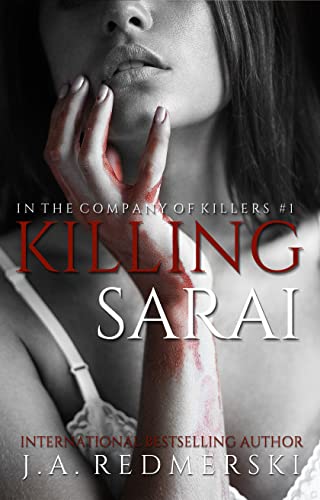 Killing Sarai (In the Company of Killers Book 1)