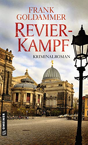 Revierkampf: Kriminalroman (Hauptkommissar Falk Tauner)