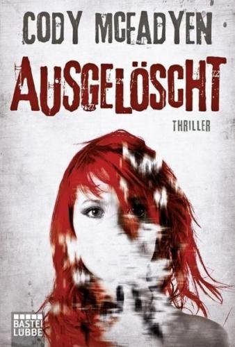Cody McFadyen: Ausgelöscht