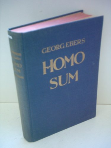 Georg Ebers: Homo Sum