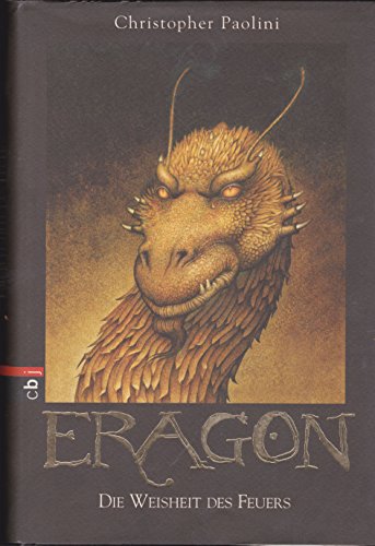 Eragon. Die Weisheit des Feuers. Aus dem Amerikanischen von Joannis Stefanidis