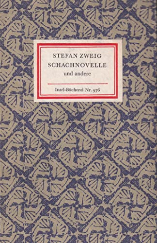 Schachnovelle und andere Insel-Bücherei 976