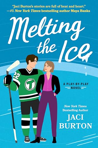 Melting the Ice (A Play-by-Play Novel Book 7)