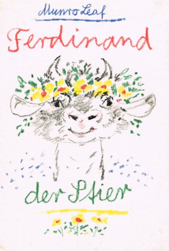 Ferdinand, der Stier. Deutsch von Fritz Güttinger. Mit der Hand geschrieben und illustriert von Werner Klemke.