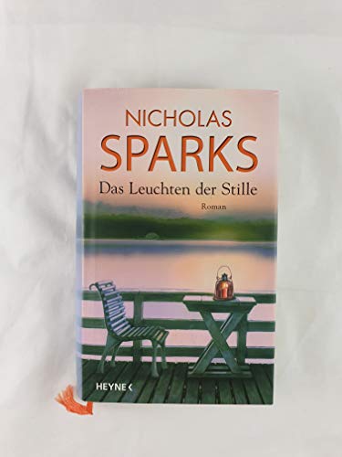 Nicholas Sparks: Das Leuchten der Stille