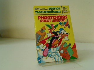 Lustiges Taschenbuch Nr. 44: Phantomias fliegt wieder