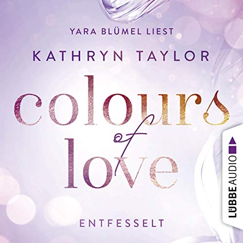 Entfesselt: Colours of Love 1