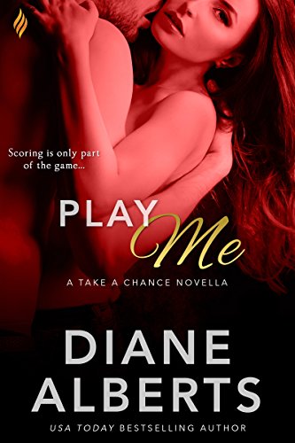 Play Me (Take a Chance Book 3)