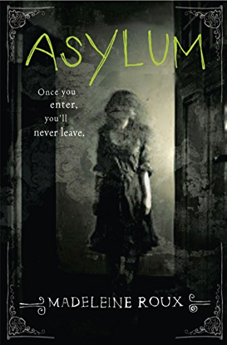 Asylum (Asylum Series Book 1)