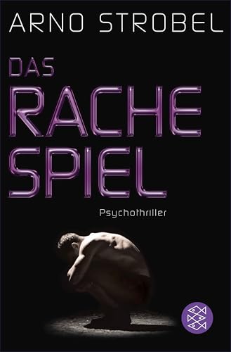 Das Rachespiel: Psychothriller
