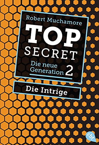 Top Secret. Die Intrige: Die neue Generation 2 (Top Secret - Die neue Generation)