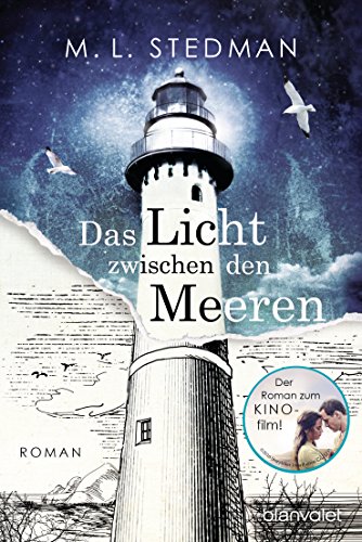 Das Licht zwischen den Meeren: The Light Between Oceans - Roman