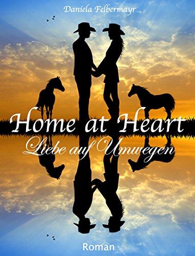 Home at Heart - Liebe auf Umwegen