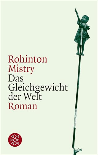 Das Gleichgewicht der Welt: Roman