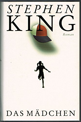 Das Mädchen : Roman. Dt. von Wulf Bergner