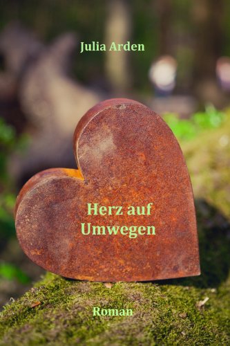 Herz auf Umwegen