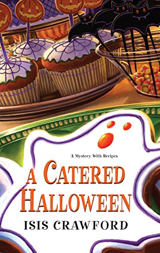 A Catered Halloween (A Mystery With Recipes Book 5)