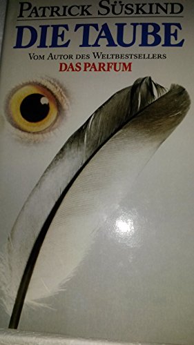 Die Taube, Vom Autor des Weltbestsellers Das Parfüm