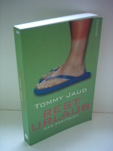 Tommy Jaud: Resturlaub - Das Zweitbuch