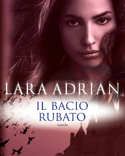 Il bacio rubato (Leggereditore Narrativa)