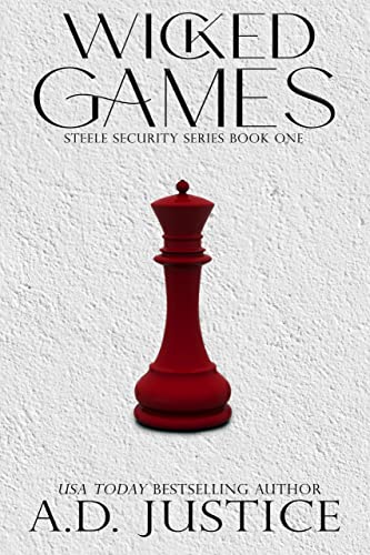 Wicked Games (Steele Security Series Book 1)