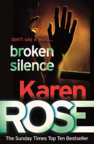 Broken Silence (A Karen Rose Novella) (Romantic suspense)