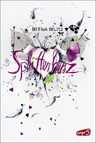 Splitterherz (Splitterherz-Trilogie 1)