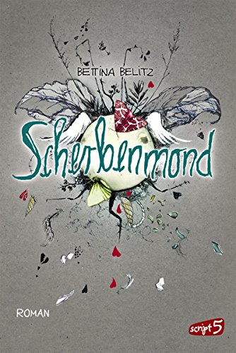 Scherbenmond (Splitterherz-Trilogie 2)