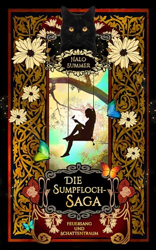 Feuersang und Schattentraum (Die Sumpfloch-Saga 5)
