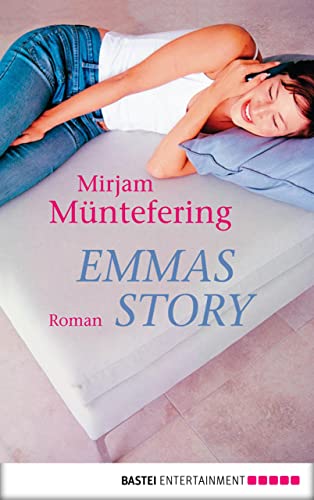 Emmas Story: Roman (Allgemeine Reihe. Bastei Lübbe Taschenbücher)