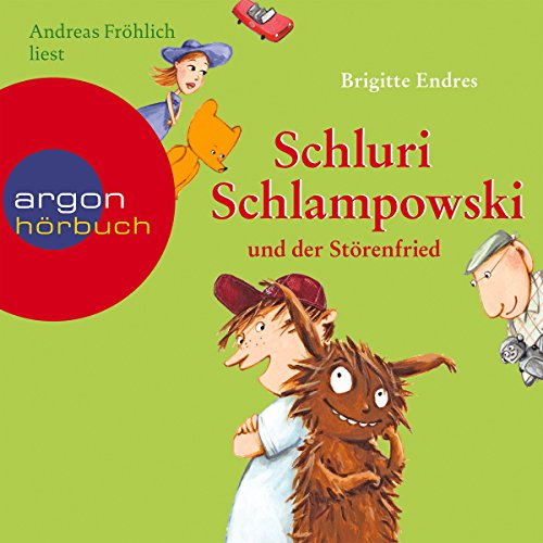 Schluri Schlampowski und der Störenfried: Schluri Schlampowski 3