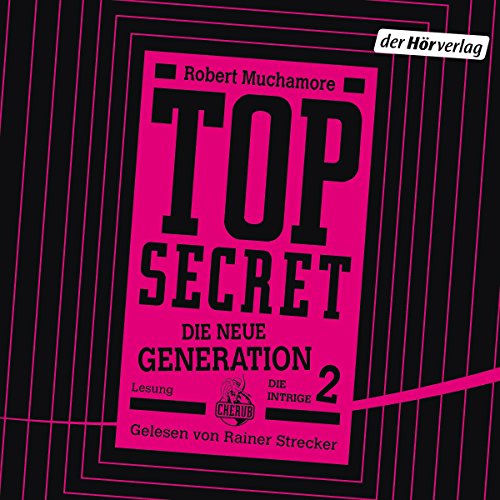 Die Intrige: Top Secret - Die neue Generation 2