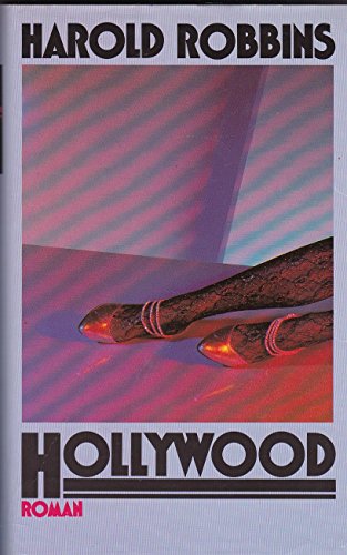 Hollywood : Roman. [Aus d. Amerikan. von Wilhelm Hartmann]