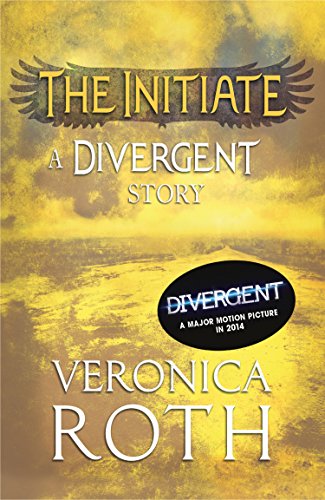 The Initiate: A Divergent Story (Divergent Series)