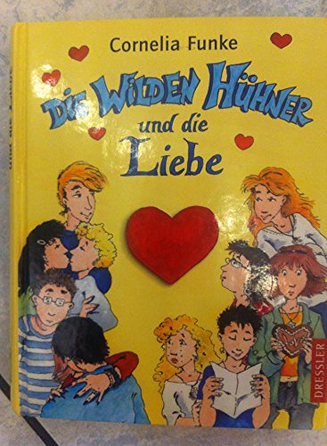 Die wilden Hühner und die Liebe