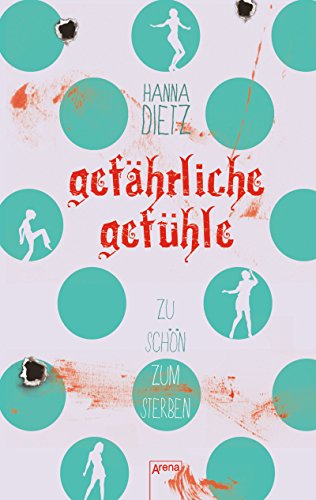 Gefährliche Gefühle: Zu schön zum Sterben (2) (Natascha. Gefährlich blond)